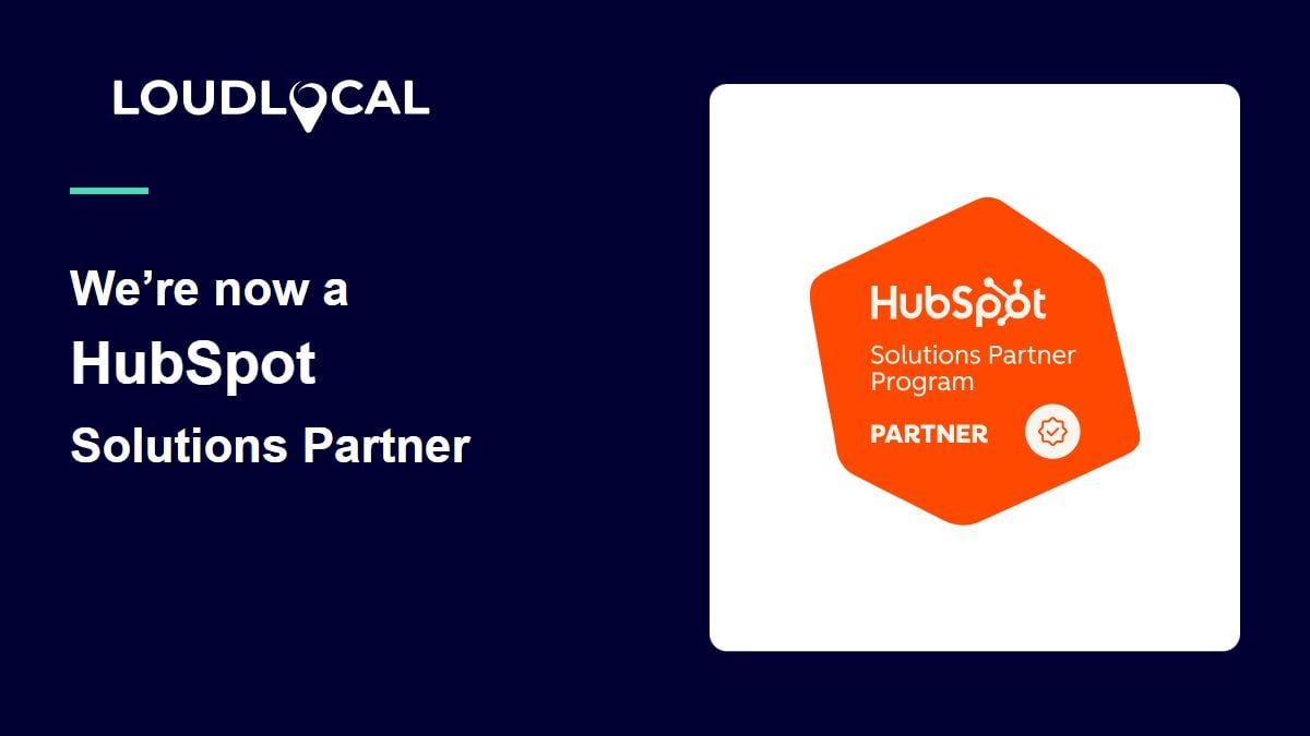 LoudLocal joins the HubSpot Solutions Partner Programme.